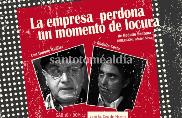 Noche de teatro con “La empresa perdona un momento de locura”