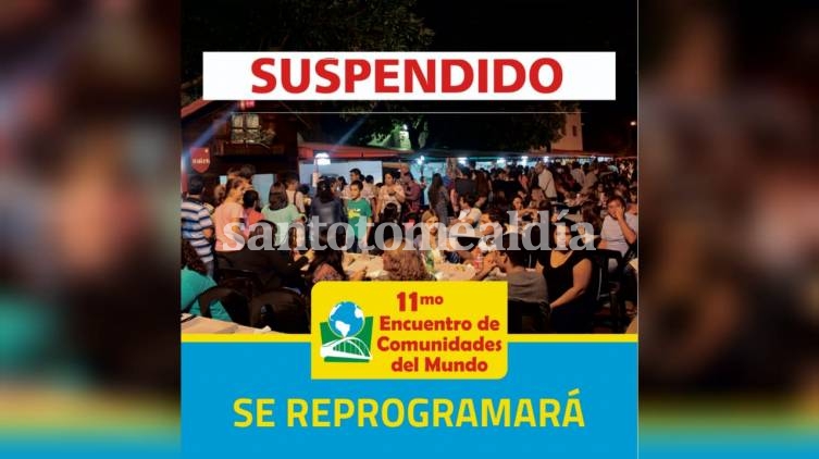 Suspendieron el 11° Encuentro de Comunidades del Mundo