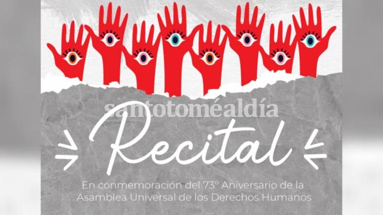 Este domingo se realizará un recital por el 73° aniversario de la Asamblea Universal de los Derechos Humanos